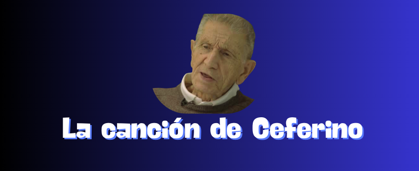 La canción  de Ceferino