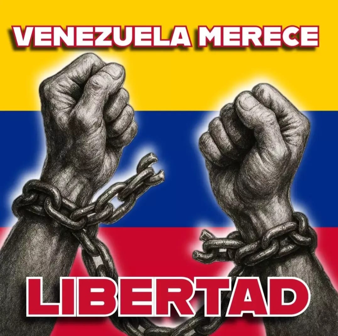 Venezuela merece Libertad
